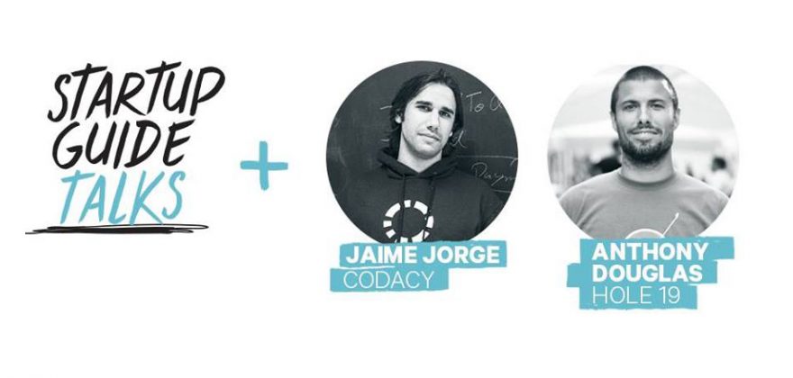 Startup Guide Talks em Lisboa com fundadores da Codacy e da Hole 19