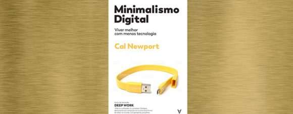 A Ler: Minimalismo Digital
