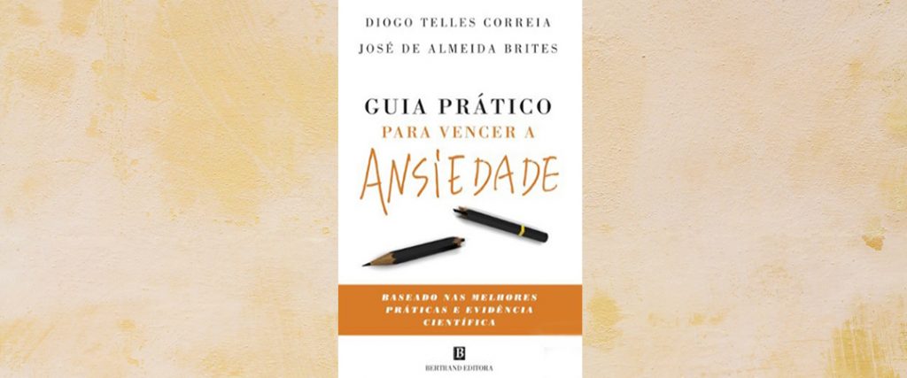 A Ler: Guia prático para vencer a ansiedade