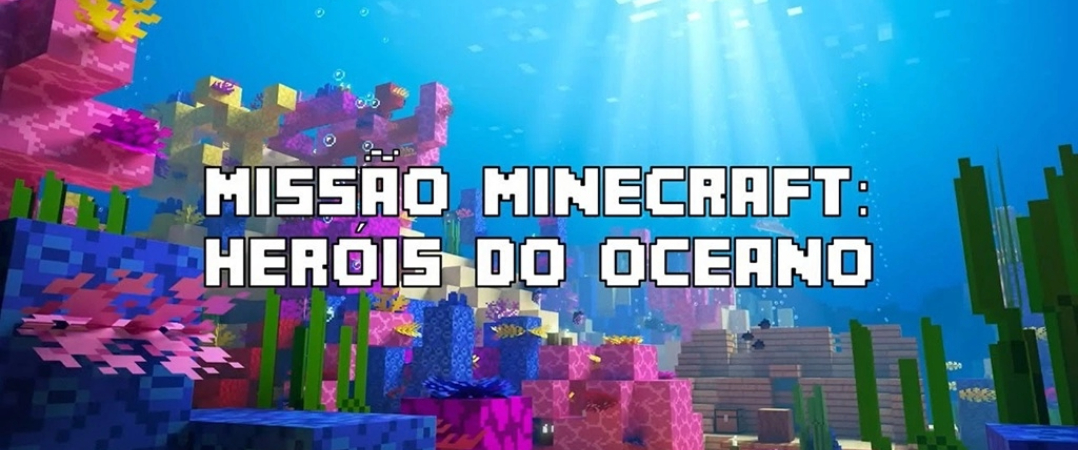 Missão Minecraft: Heróis do Oceano’