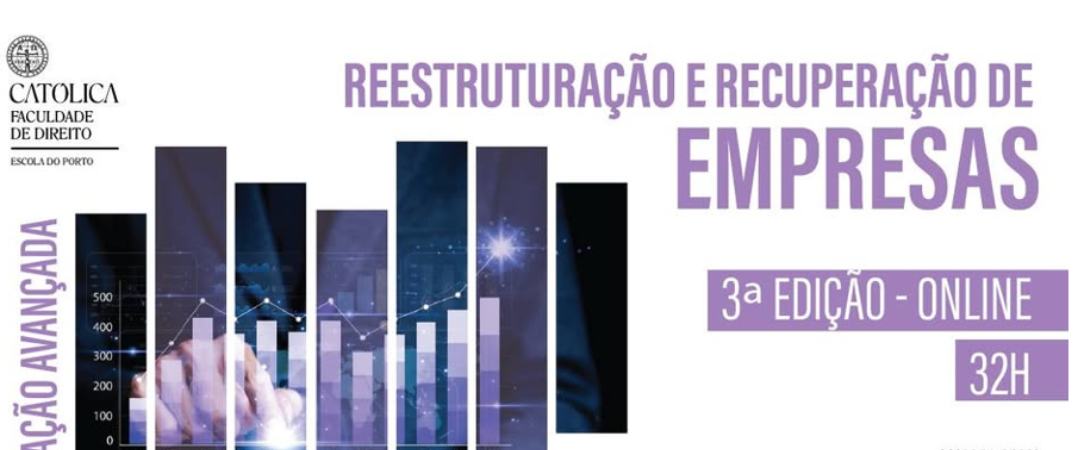 3.ª edição da formação avançada em Reestruturação e Recuperação de Empresas